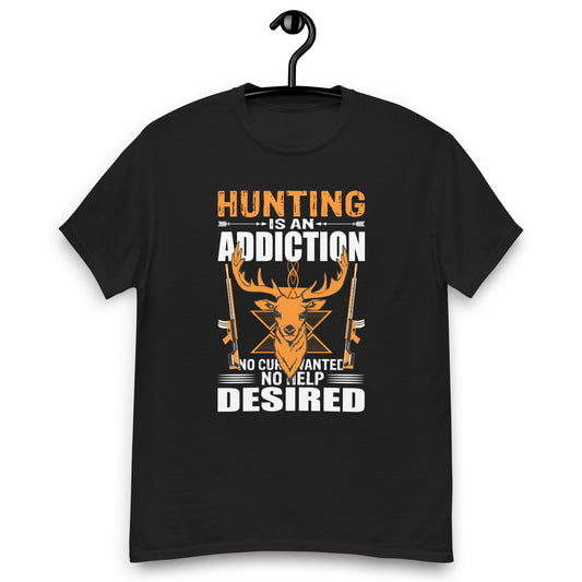 Hunting is an Addiction - Unisex classic tee